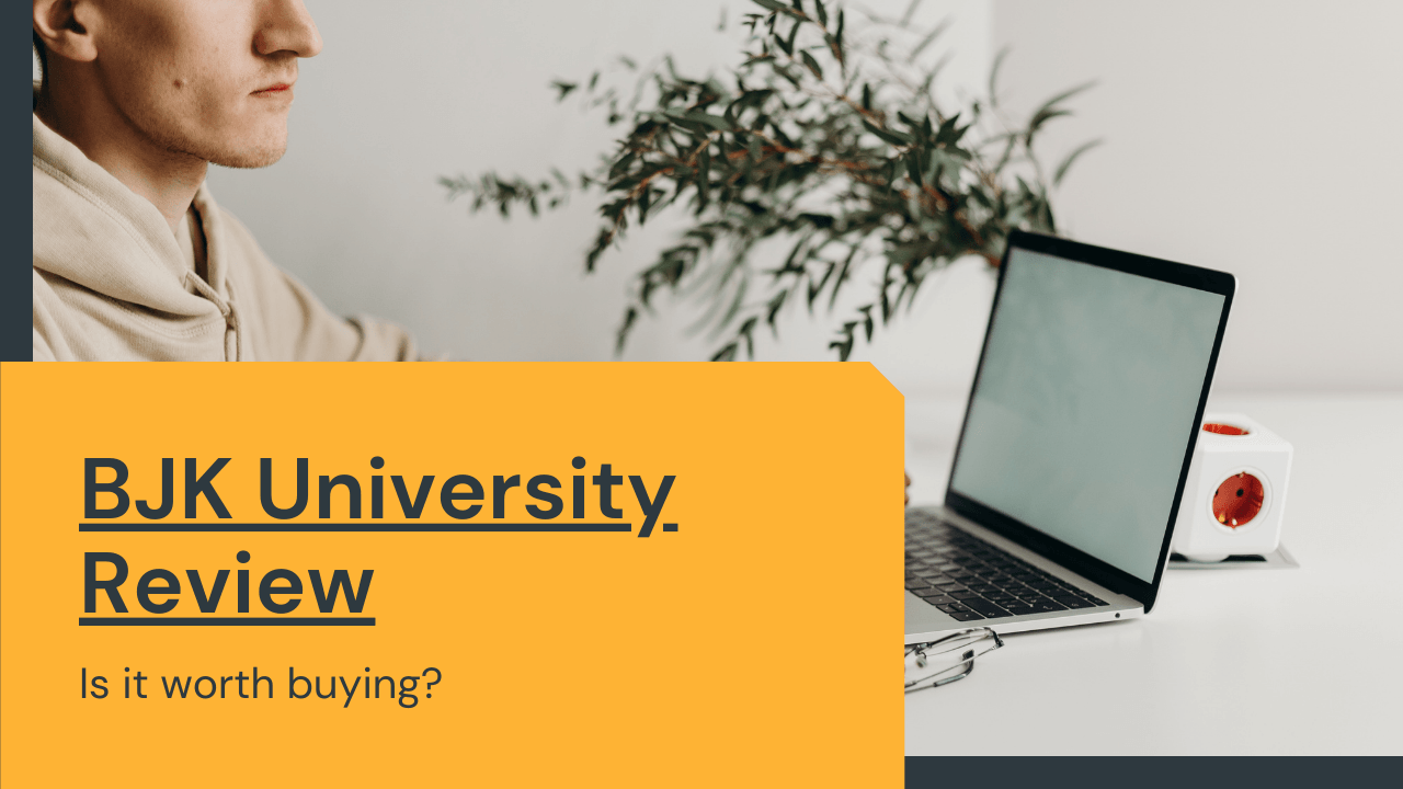 BJK University Review: All In One Ecommerce Marketing Strategies